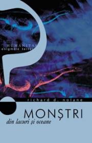 Monstrii din lacuri si oceane - Nolane Richard D.