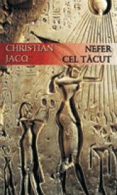 Nefer cel tacut - Christian Jacq