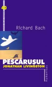 Pescarusul Jonathan Livingston - Bach Richard