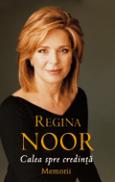 Regina Noor - Calea spre credinta - Regina  Noor