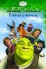 Shrek Al Treilea: Prieteni Si Dusmani - Catherine Hapka