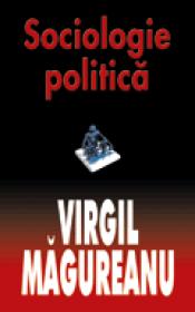 Sociologie politica - Virgil Magureanu