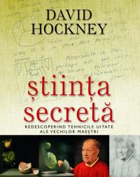 Stiinta secreta - David Hockney