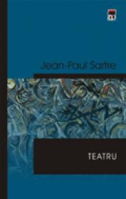 Teatru - Jean-Paul Sartre
