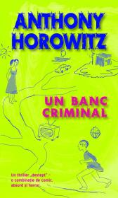 Un banc criminal - Anthony Horowitz
