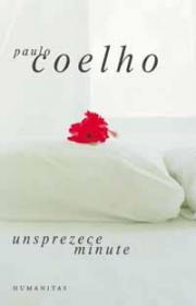Unsprezece minute - Coelho Paulo