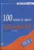 100 Variante de subiecte pentru examenul de Testare Nationala 2007. Editie revazuta - 19.02.2007 - A. Costache , E. Carstocea, L. Sfirlea
