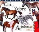 Antologia creaturilor uimitoare: Cai si Zebre - ***