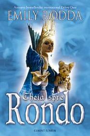 Cheia spre Rondo - Emily Rodda