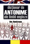 Dictionar de antonime ale limbii engleze - Dan Dumitrescu