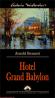 Hotel Grand Babylon - Arnold Bennett