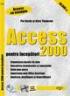 IDG - Access 2000 pentru incepatori - Michael B. Karbo
