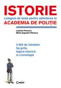 ISTORIE. Teste pentru Academia De Politie - Ludmila Petrescu, Mihai Augustin Petrescu