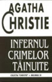 Infernul crimelor tainuite - Agatha Christie