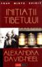 Initiatii Tibetului - Alexandra David-Neel