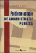 Probleme actuale de administratie publica - Frederick S. Lane