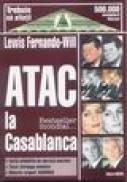 Atac la Casablanca - Lewis Fernado-Will