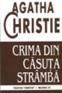 Crima din casuta stramba - Agatha Christie