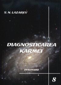 Diagnosticarea karmei - Vol.8 - Dialoguri - S.n. Lazarev