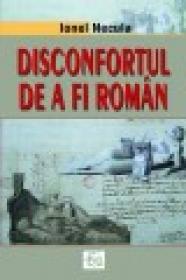 Disconfortul de a fi roman - Ionel Necula