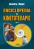 Enciclopedia de kinetoterapie / volumul 1 - Dumitru Motet