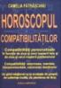 Horoscopul compatibilitatilor 2009 - Camelia Patrascanu