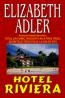 Hotel Riviera - Elizabeth Adler