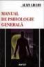 Manual de psihologie generala - Alain Lieury