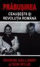 PRABUSIREA: Ceausestii si revolutia romana - George Galloway, Bob Wylie