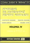 Probleme de matematica pentru gimnaziu - Vol. IV (Clasa a VIII-a) - colectiv