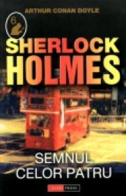 Sherlock Holmes - Semnul celor patru - Arthur Conan Doyle