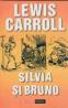 Silvia si Bruno - Lewis Carroll