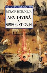 Apa divina si simbolistica ei - Patricia Hidiroglou