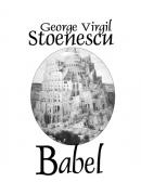 Babel - George Virgil Stoenescu