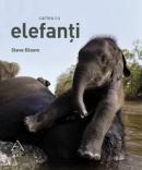 Cartea cu elefanti - Steve Bloom