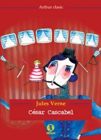 Cesar Cascabel - Jules Verne
