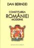Constituirea Romaniei moderne. 150 de ani de la Unirea Principatelor - Dan Berindei