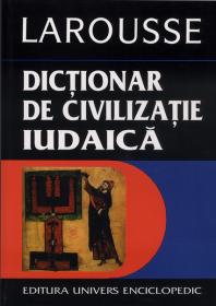 Dictionar de civilizatie iudaica - Larousse
