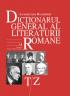 Dictionarul General al Literaturii Romane. Vol. VII (&#538;-Z) - Academia Romana