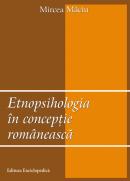 Etnopsihologia in conceptie romaneasca - Mircea Maciu