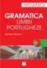 Gramatica limbii portugheze (editie revizuita si adaugita) - Micaela Ghitescu