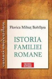 Istoria familiei romane - Florica Mihut Bohiltea