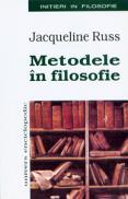 Metodele in filosofie - Jacqueline Russ