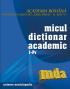 Micul dictionar academic. Volumul III. Literele I-Pr - Academia Romana