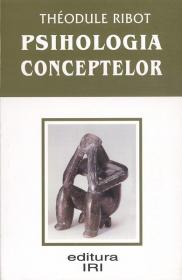Psihologia conceptelor - Theodule Ribot
