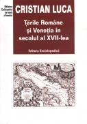 Tarile Romane si Venetia in secolul al XVII-lea - Cristian Luca
