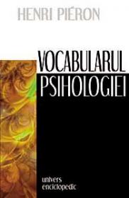 Vocabularul psihologiei - Henri Pieron