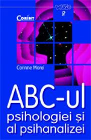 Abc-ul psihologiei si al psihanalizei  - Corinne Morel