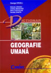 Dictionar de geografie umana  - George Erdeli si colaboratorii