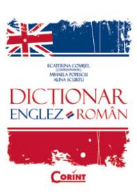 Dictionar englez-roman  - Ecaterina Comisel, Mihaela Popescu, Alina Scurtu